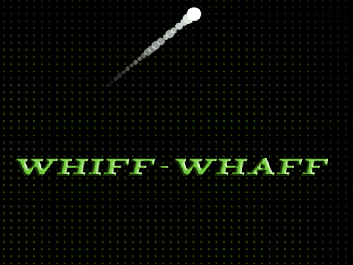 Read more about the article Whiff Whaff